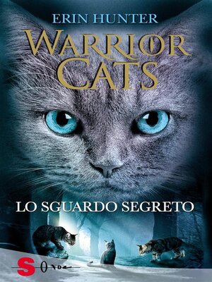 cover image of Warrior Cats. Lo sguardo segreto